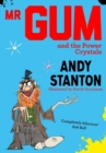 Mr Gum and the Power Crystals - Book