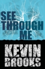 See Through Me - Book