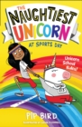 The Naughtiest Unicorn at Sports Day - eBook