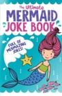 The Ultimate Mermaid Joke Book - Book
