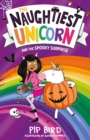 The Naughtiest Unicorn and the Spooky Surprise - Book