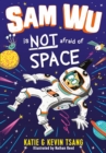 Sam Wu is NOT Afraid of Space! - eBook