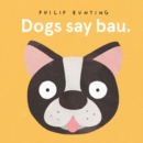 Dogs Say Bau - Book