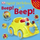 Noisy Peekaboo! Beep! Beep! - Book