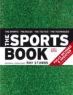 The Sports Book : The Sports * The Rules * The Tactics * The Techniques - eBook