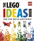 The LEGO (R) Ideas Book : You Can Build Anything! - Book