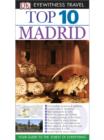 DK Eyewitness Top 10 Travel Guide Madrid : Madrid - DK