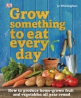 Grow Something to Eat Every Day - Book