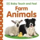 Baby Touch and Feel Farm Animals - Book