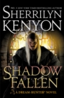 Shadow Fallen : the 6th book in the Dream Hunters series, from the No.1 New York Times bestselling author - eBook