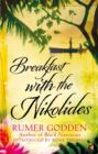 Breakfast with the Nikolides : A Virago Modern Classic - eBook
