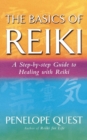 The Basics Of Reiki : A step-by-step guide to reiki practice - eBook