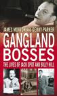 Gangland Bosses : The Lives of Jack Spot and Billy Hill - eBook