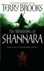 The Wishsong Of Shannara : The original Shannara Trilogy - eBook