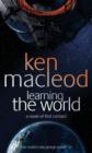 Learning The World : A novel of first contact - eBook