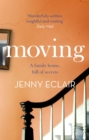 Moving : The Richard & Judy bestseller - eBook