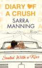 Diary of a Crush: Sealed With a Kiss : Number 3 in series - eBook