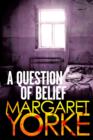 A Question Of Belief - eBook