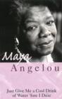 Awaken Your Indigo Power : Harness Your Passion, Fulfill Your Purpose, and Activate Your Innate Spiritual Gifts - Maya Angelou