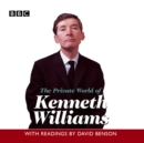 The Private World Of Kenneth Williams - eAudiobook