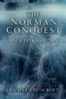 The Norman Conquest : A New Introduction - Book