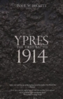 Ypres : The First Battle 1914 - Book