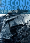 The Second World War in Europe : Second Edition - Book