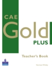 CAE Gold Plus Teacher's Resource Book - Book