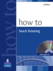 How to Teach Listening Book and Audio CD Pack - Book