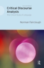 Critical Discourse Analysis : The Critical Study of Language - Book