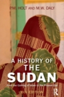 A History of the Sudan : From the Coming of Islam to the Present Day - Book