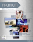 Premium B2 Level Workbook without Key/CD -Rom Pack - Book