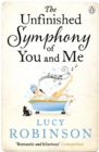The Unfinished Symphony of You and Me - Book