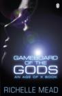 Gameboard of the Gods : Age of X #1 - eBook