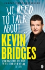 We Need to Talk About . . . Kevin Bridges - Book