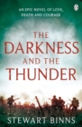 The Darkness and the Thunder : 1915: The Great War Series - Book