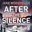 After the Silence : Inspector Rykel Book 1 - eAudiobook