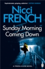 Sunday Morning Coming Down : A Frieda Klein Novel (7) - Book