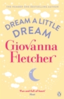 Dream a Little Dream - Book