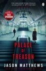 Palace of Treason : Discover what happens next after THE RED SPARROW, starring Jennifer Lawrence . . . - eBook