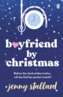 Boyfriend by Christmas : The wonderful uplifting Christmas read for 2022! - eBook