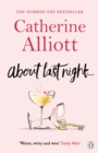 About Last Night . . . - Catherine Alliott