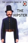 The Ladybird Book of the Hipster - eBook