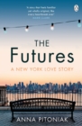 The Futures : A New York love story - eBook