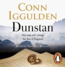 Dunstan : One Man. Seven Kings. England's Bloody Throne. - eAudiobook