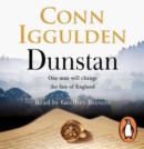 Dunstan : One Man. Seven Kings. England's Bloody Throne. - Book