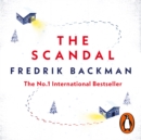The Scandal : Published in the U.S. as Beartown - eAudiobook