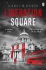 Liberation Square - eBook