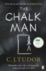 The Chalk Man : The chilling and spine-tingling Sunday Times bestseller - Book