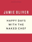 Happy Days with the Naked Chef - Book